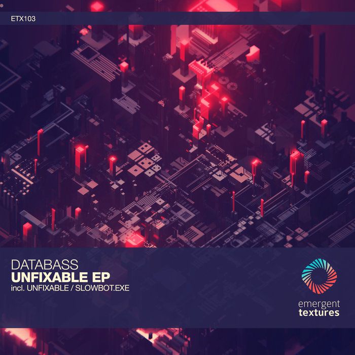 Databass [DE] - Unfixable [ETX103]